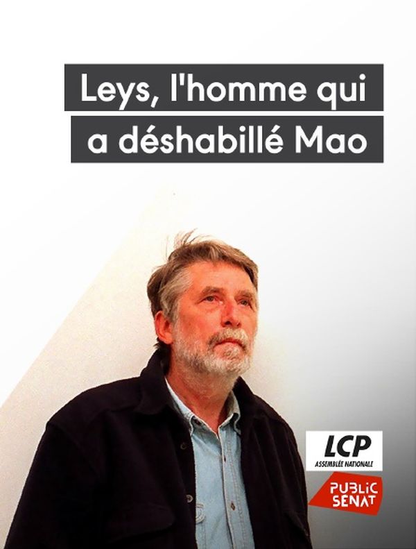 Leys, l’homme qui a déshabillé Mao