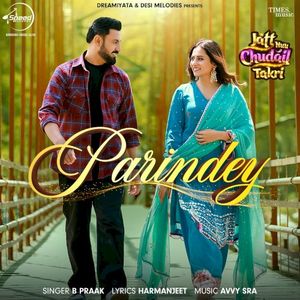 Parindey (From “Jatt Nuu Chudail Takri”) (OST)