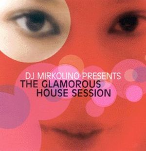 The Glamorous House Session