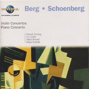 Schoenberg: Piano Concerto / Violin Concerto / Berg: Violin Concerto