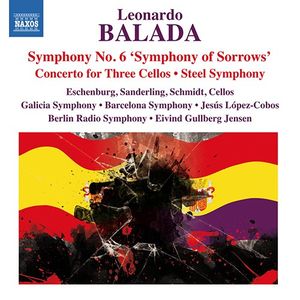 Symphony No. 6 'Symphony Of Sorrows' / Concerto For Three Cellos / Steel Symphony