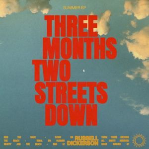 Three Months Two Streets Down (EP)