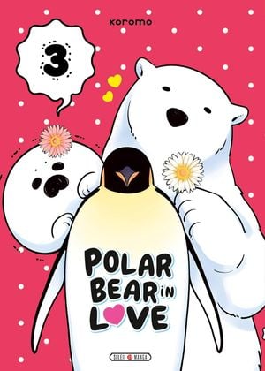 A Polar Bear in Love, tome 3