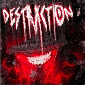 DESTRXCTION (Single)