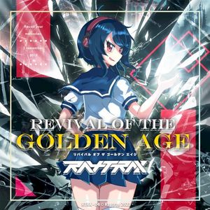 Raytrax Vol 4: Revival of The Golden Age