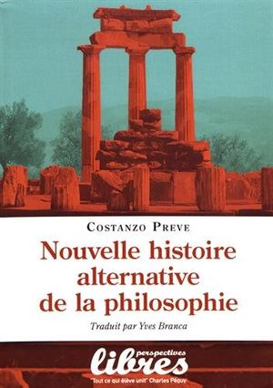 Nouvelle histoire alternative de la philosophie