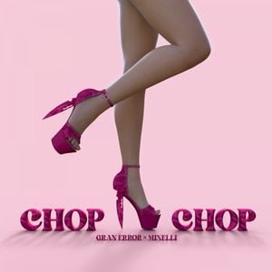 Chop Chop (Single)