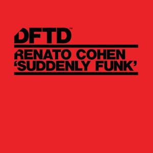 Suddenly Funk (2000 and One extended Lo‐Motion Funk remix)