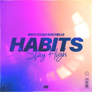 Habits (Stay High) (Single)