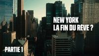 New-York, la fin du rêve ?