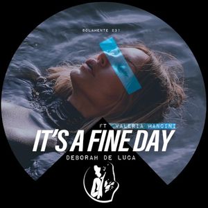 It's a Fine Day (Single)