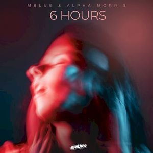 6 Hours (Single)