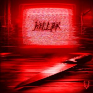 Killer (Single)