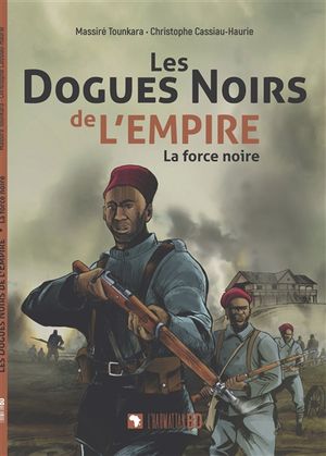 Les dogues noirs de l'Empire : la force noire