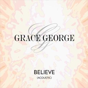 Believe (Acoustic) (Single)