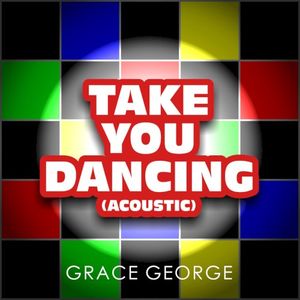 Take You Dancing (Acoustic) (Single)