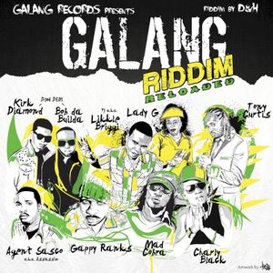 Galang Riddim Reloaded