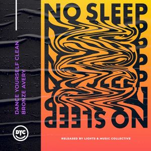 No Sleep (Single)