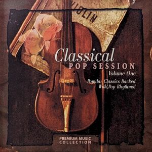 Classical Pop Session, Volume One