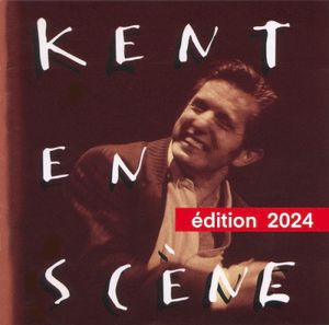 Kent en scène (Live) (réédition 2024) (Live)