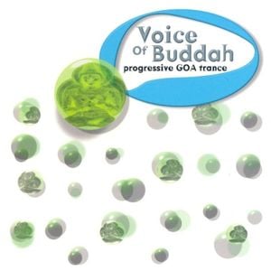 Voice of Buddah: Progressive Goa Trance