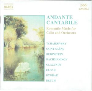 Andante Cantabile: Romantic Music for Cello and Orchestra
