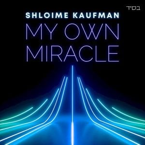 My Own Miracle (Single)