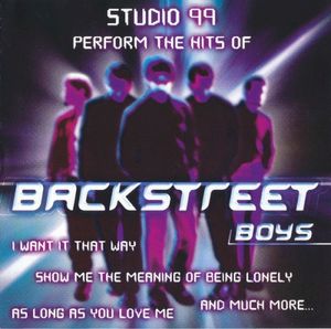 Studio 99 Perform The Hits Of Backstreet Boys