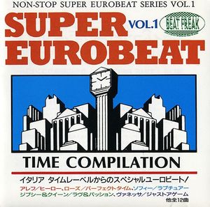 Super Eurobeat, Vol. 1 - Time Compilation