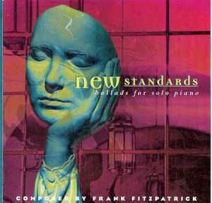 New Standards - Ballads for Solo Piano