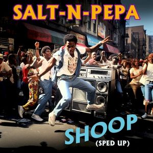 Shoop (Re‐Recorded) [Sped Up] (Single)