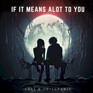 If It Means a Lot to You (Single)