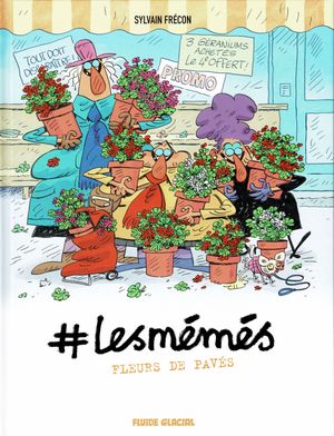 Fleurs de pavés - #lesmémés, tome 4