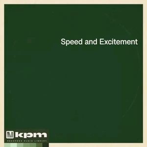Speed and Excitement