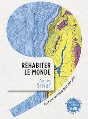 Rehabiter le monde