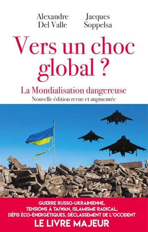 Vers un choc global ?