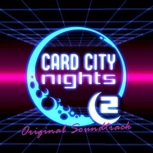Card City Nights 2 (Original Soundtrack) (OST)