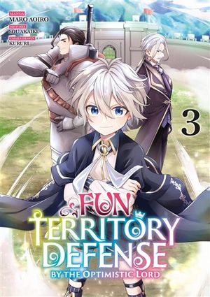 Fun Territory Defense by the Optimistic Lord, tome 3