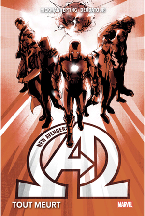 Tout Meurt - New Avengers (Marvel Deluxe), tome 1