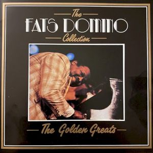 The Fats Domino Collection - The Golden Greats