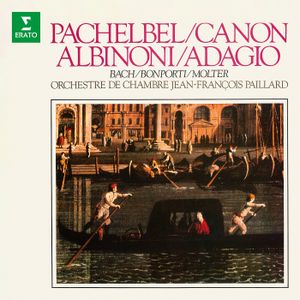 Pachelbel: Canon / Albinoni: Adagio / Bach / Bonporti / Molter