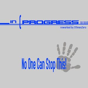 No One Can Stop This (Single)