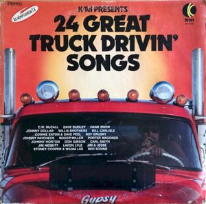 K-Tel Presents 24 Great Truck Drivin' Songs