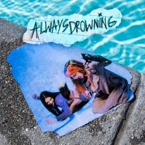 Always Drowning (Single)