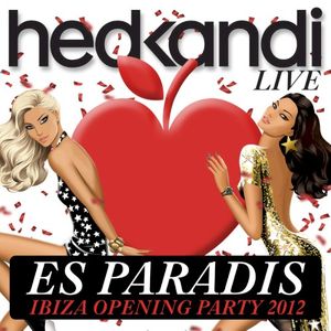 Hed Kandi Live Es Paradis Ibiza Opening Party 2012 (continuous DJ mix by Sam Cannon)