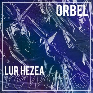 Lur Hezea Reworks