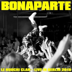 Le Nouchi Clan (Live in Berlin)