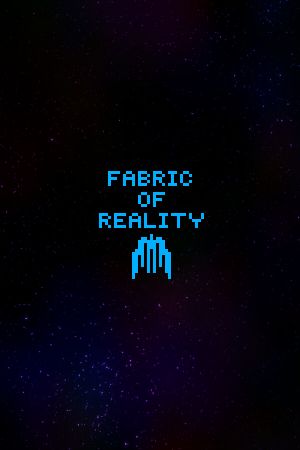 Fabric of Reality