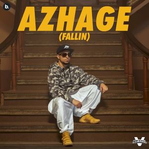 Azhage (Fallin’) (Single)