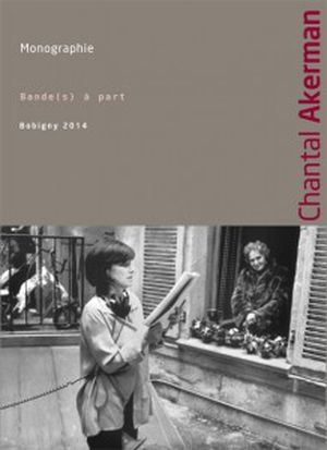 Chantal Akerman : Bande(s) à part Bobigny 2014